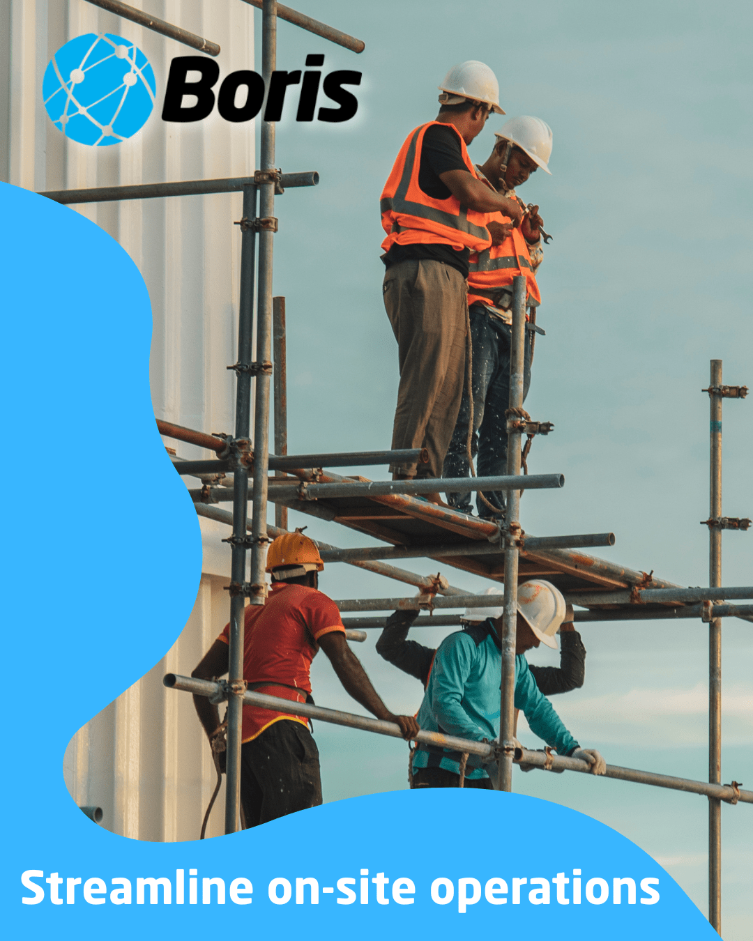 Boris Software: The Construction Software Solution Built for Real-World Site Management